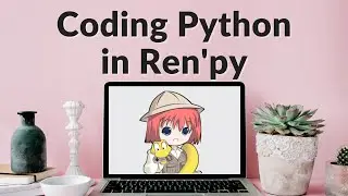 Coding Python in Ren'Py | Otome Jam 2021 Vlog #2