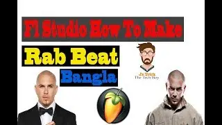 Fl Studio How To Make Rab Beat (Bangla)
