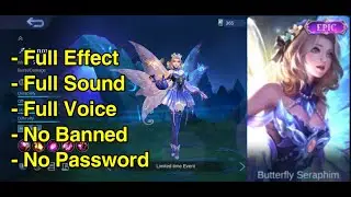 Lunox Epic Skin Script (Butterfly Seraphim) Full Effect & Voice (Aamon Patch) Mediafire No Password!