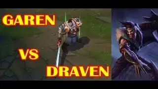 Garen vs Draven in Top Lane (Garen noble 17)