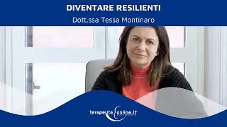 Diventare resilienti: come si può sviluppare o potenziare la resilienza?