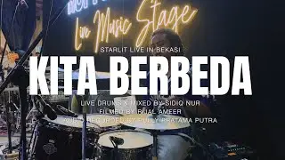 STARLIT - KITA BERBEDA (DRUM CAM) // Sidiq Nur