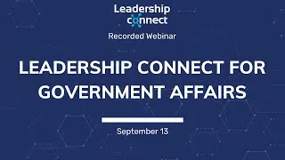 Leadership Connect for Government Affairs