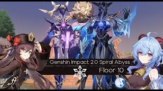 Genshin Impact 2.0 New Spiral Abyss Floor 10