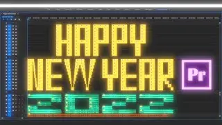 Happy New Year 2022 Premiere Pro. Sound design Premiere Pro