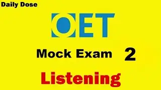 OET Listening Test - 02  With Answers for Nurses and Doctors