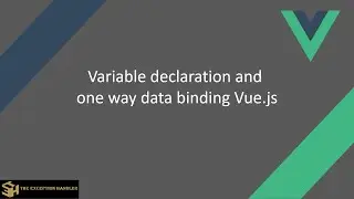 One way data binding and Variable declaring in Vue.js
