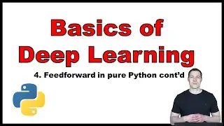 Basics of Deep Learning Part 4: Implementing the Feedforward Algorithm in pure Python cont'd