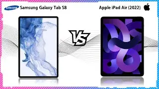 SAMSUNG GALAXY TAB S8 VS APPLE IPAD AIR 2022