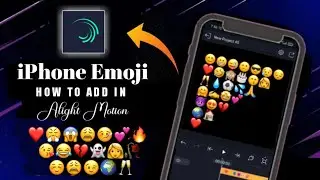 HOW TO USE IPHONE EMOJI IN ALIGHT MOTION || FULL TUTORIAL || VFX STUDIO