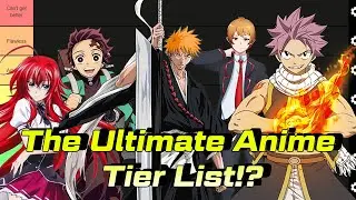 The ULTIMATE Anime Tier List Of 2020!