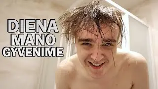 DIENA MANO GYVENIME!