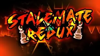 FLUKE FROM 59% - Stalemate Redux 100% (Extreme demon) by GdTheTactiq