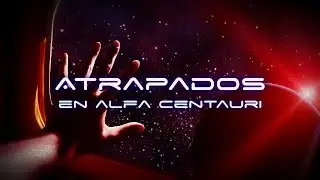 Atrapados en el Sistema Estelar de Alfa Centauri