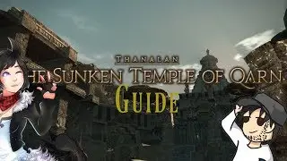 Final Fantasy XIV - The Sunken Temple of Qarn Guide