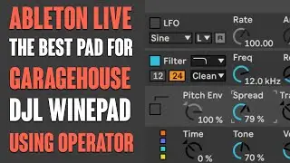The Best Pad For Garage House in Ableton Live Suite