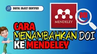 CARA MENAMBAHKAN DOI KE MENDELEY AGAR OTOMATIS MASUK KE DAFTAR PUSTAKA. INPUT DOI MANUAL KE MENDELEY