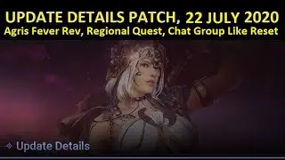 Agris Fever Point Revamp, New Regional Quest, Chat Group Like Reset [Update Details 22 July 2020]