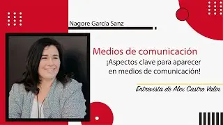 Cómo aparecer en medios de comunicación digitales | Nagore García Sanz
