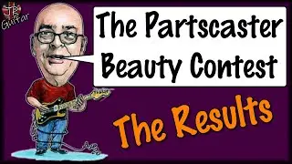 The Partscaster Beauty Contest - Results