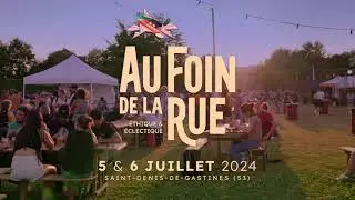 Teaser - Festival Au Foin De La Rue 2024