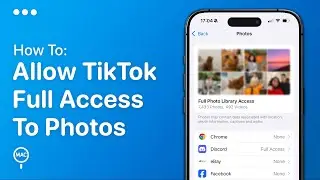 How To Allow TikTok Access To Photos On iPhone | Easy Guide