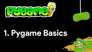PyGame Tutorial 1 - Pygame Introduction And Basics