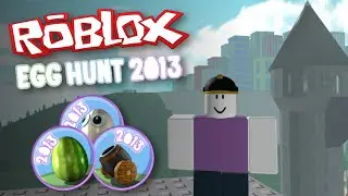 How to Collect Every Badge in Egg Hunt 2013 Rebooted | Roblox