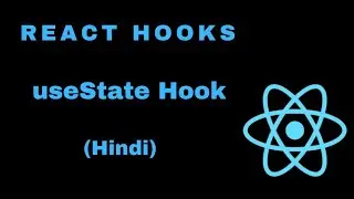 React Tutorial in Hindi #12|Introduction to the useState Hook in ReactJS - Managing State Simplified
