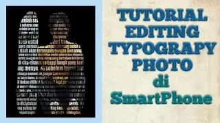 Tutorial Editing Typograpy Photo di SmartPhone - Picsay Pro
