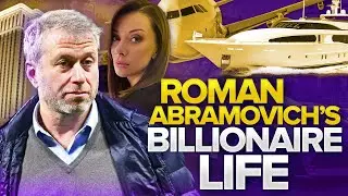 Inside The Elite Billionaire Lifestyle Roman Abramovich - Russian Billionaire Lifestyle