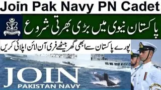 Latest Join Pakistan Navy AS PN CADET 2023-B - Apply Online