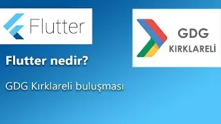 Flutter nedir? GDG Kırklareli buluşması