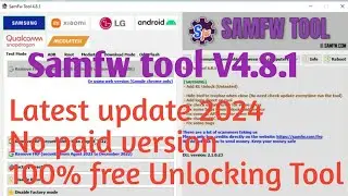 Samfw Frp Tool Latest Update 2024 || Samfw Tool V4.8.1