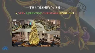 A Very Merrytime Christmas Holiday Cruise on Disney's ** NEWEST ** Cruise Ship - The DISNEY WISH ||