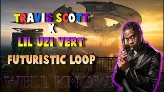 FREE Travis Scott x Lil Uzi Vert Type Loop 