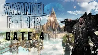 LOST ARK | KAYANGEL GATE 4 TÜRKÇE REHBER | 