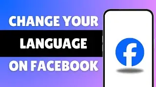 How To Change Your Language On Facebook 2024