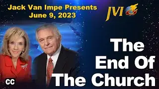 Jack Van Impe Presents -- June 9, 2023
