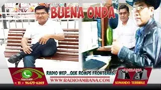 PROGRAMA LA BUENA ONDA - RADIO AMBANÁ - ◄ HISTORIA DE VIDA REAL ( Vilma y Pedro - Arepentimiento ) ►