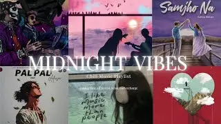 Viral Chill Songs for Midnight Vibes|Non-StopTrending Lofi + Bollywood Mix |[Part-2]