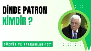 DİNDE PATRON KİMDİR?