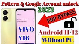 Vivo Y16 Frp Bypass Android 12/13 (2023)| Google account bypass without pc |Y16 Frp Bypass off-line