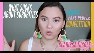 What I hated about being in a sorority | BEST & WORST PARTS OF GREEK LIFE