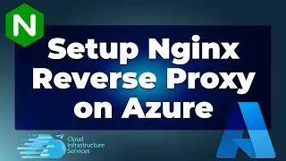 How to Install/Setup Nginx Reverse Proxy on Ubuntu in Azure (2 Min Setup)