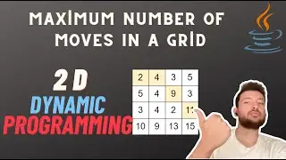 DP-7 DP On Grids - Maximum Number of Moves In a Grid
