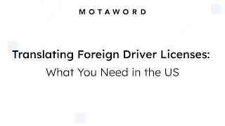 Translating Foreign Driver Licenses  What You Need in the US