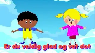 Barnesanger på norsk | Er du veldig glad og vet det med mer