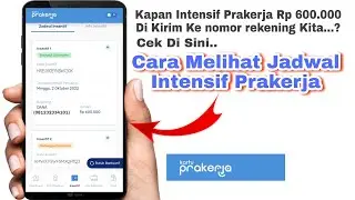 CARA MELIHAT JADWAL INTENSIF PRAKERJA TERBARU