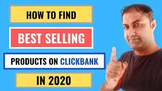 How To Find Best Selling Products On Clickbank 2020! (Get My 11 Best High Ticket Program To Promote)